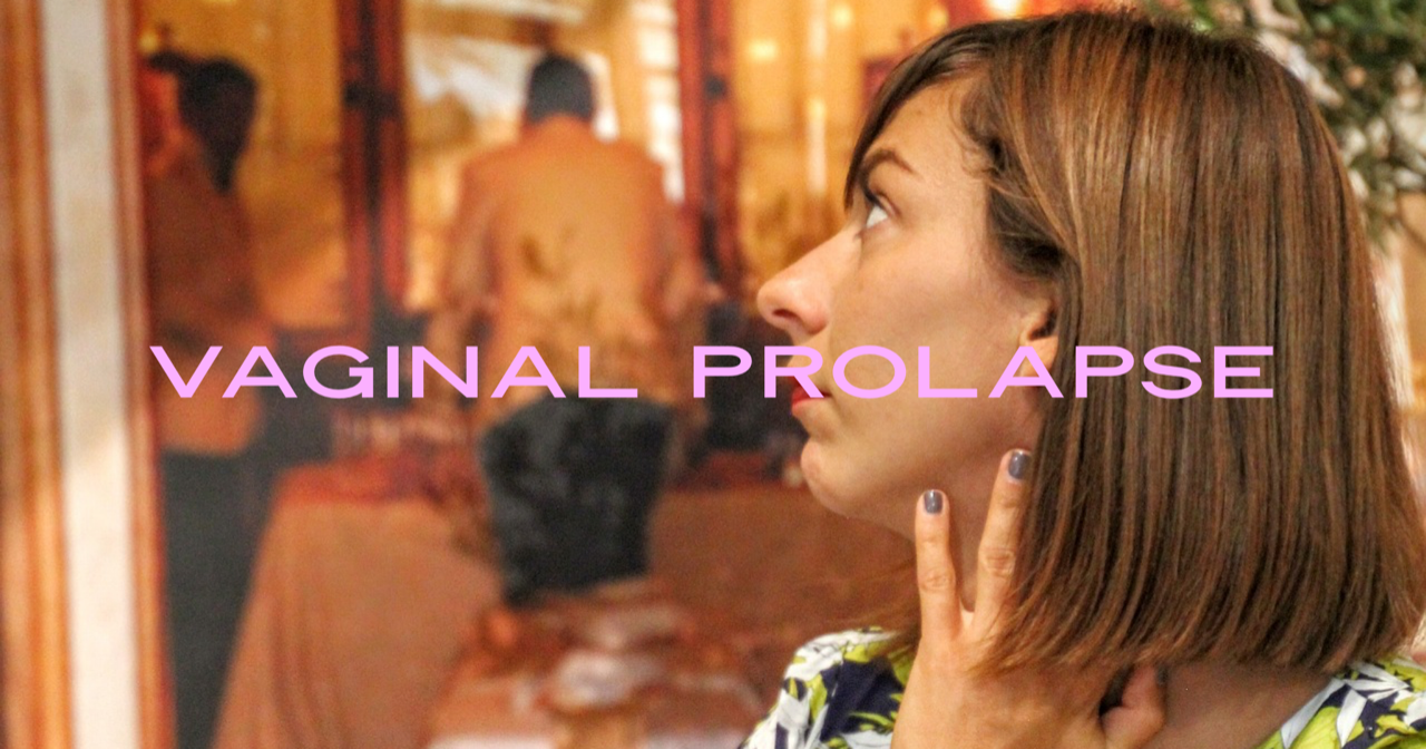Vaginal Prolapse Blog